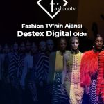 Fashion TV’nin Performans Ajansı Destex Digital Oldu!
